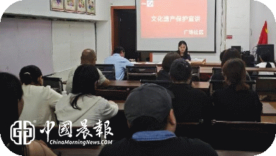 守护文化根脉 共筑文明防线|周路口街道广场社区开展文化遗产保护主题宣讲活动
